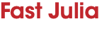 Fast Julia